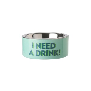 Giftcompany Love Pets, Futternapf, S, Motiv: I need a drink!, 17x7x17cm-Eisen, grün (4030195609883)